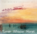 Turner, Whistler, Monet - Book