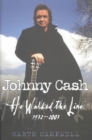 Johnny Cash : He Walked the Line - 1932-2003 - Book