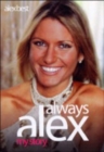 Always Alex : My Story - Book