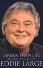 Larger Than Life : My Autobiography - Book