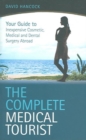 The Complete Medical Tourist - Book