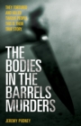 The Bodies in Barrels Murders - Book