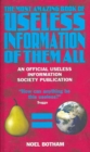 The Most Amazing Book of Useless Information of Them All - Book