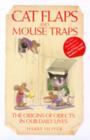 Cat Flaps and Mouse Traps - Book