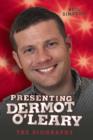 Presenting Dermot O'Leary - Book