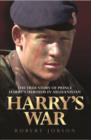 Harry's War : the True Story of Prince Harry's Heroism in Afghanistan - Book