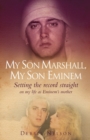 My Son Marshall, My Son Eminem - Book