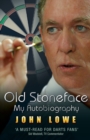 Old Stoneface : My Autobiography - Book