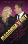 Madonna v Guy : The Inside Story of the Most Sensational Divorce in Showbiz - Book