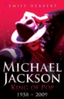 Michael Jackson King of Pop 1958-2009 - Book