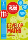 Practise & Pass 11+ Level Two: Develop Maths - Book