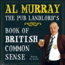 Al Murray: The Pub Landlord's Book of British Common Sense - Book