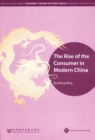 The Rise of the Consumer in Modern China - Book
