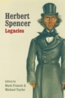 Herbert Spencer: Legacies - Book