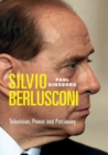 Silvio Berlusconi : Television, Power and Patrimony - Book