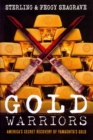 Gold Warriors : America’s Secret Recovery of Yamashita’s Gold - Book
