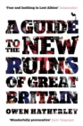 A Guide to the New Ruins of Great Britain - Book