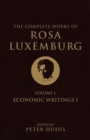 Complete Works of Rosa Luxemburg, Volume I - eBook