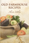 Old Farmhouse Recipes - Book