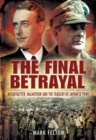 The Final Betrayal : MacArthur and the Tragedy of Japanese POWs - eBook