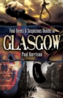 Foul Deeds & Suspicious Deaths in Glasgow - eBook