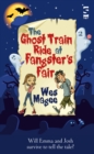 The Ghost Train Ride at Fangster's Fair - Book