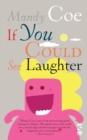 If You Could See Laughter - Book