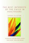 The Best Interests of the Child in Healthcare - Book
