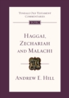 Haggai, Zechariah and Malachi : Tyndale Old Testament Commentary - Book