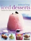 Amazing Iced Desserts - Book