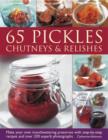 65 Pickles, Chutneys and Relishes - Book