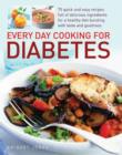 Every Day Cooking for Diabetes - Book