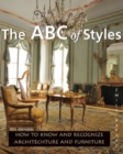 ABC of Style : How to Know and Recognize Architecture and Furniture - Book