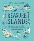 Treasured Islands : The Explorer’s Guide to Over 200 of the Most Beautiful and Intriguing Islands Around Britain - eBook