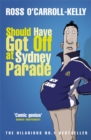Should Have Got Off at Sydney Parade - Book