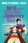 Mr S and the Secrets of Andorra's Box - Book