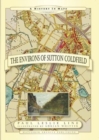 Environs of Sutton Coldfield a History in Maps - Book