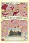 A Guide to Liverpool 1928 - Book