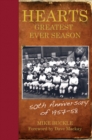 Hearts' Greatest Ever Season 1957-58 : The 50th Anniversary Celebration - Book
