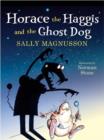 Horace the Haggis and the Ghost Dog - Book