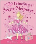 The Princess Secret Sleepover - Book