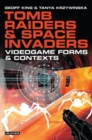 Tomb Raiders and Space Invaders - Book