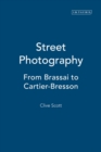 Street Photography : From Brassai to Cartier-Bresson - Book
