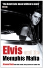 Elvis and the Memphis Mafia - Book