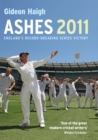 Ashes 2011 : England's Record-Breaking Series Victory - eBook