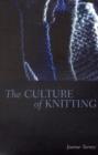 The Culture of Knitting - Book