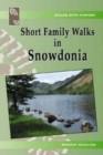 Walks with History Series: Short Family Walks in Snowdonia - Book
