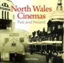 Compact Wales: North Wales Cinemas - Past and Present - Book