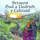 Straeon Hud a Lledrith y Celtiaid - Book