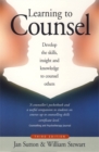 Learning To Counsel, 3rd Edition : How to develop the skills, insight and knowledge to counsel others - Book